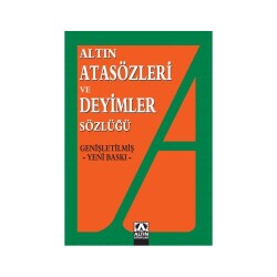 Altın Atasözleri ve Deyimler Sözlüğü - 1