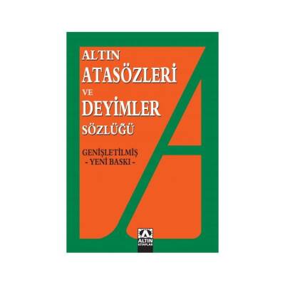 Altın Atasözleri ve Deyimler Sözlüğü - 1