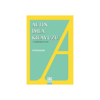 Altın İmla Kılavuzu - Yazım Kılavuzu - 1